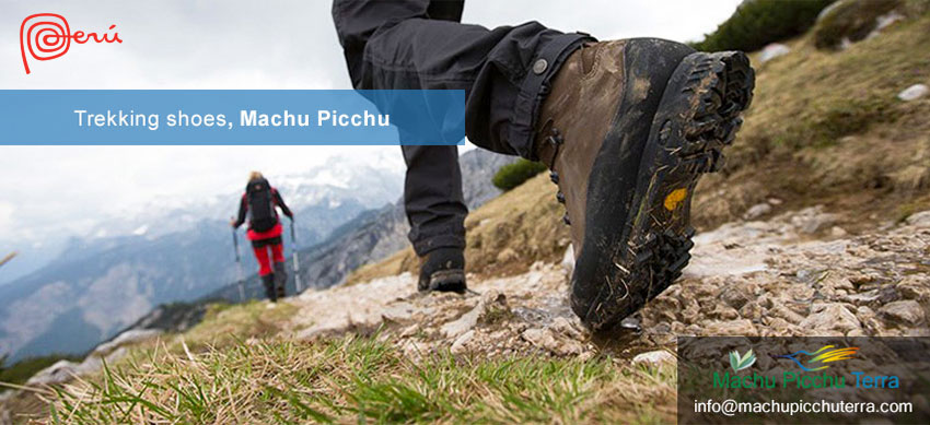necessary trekking shoes for machu picchu